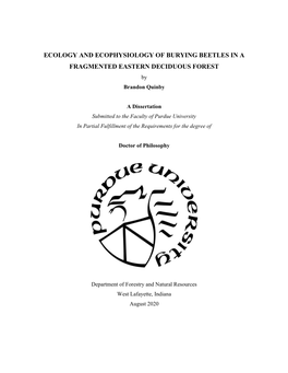 ECOLOGY and ECOPHYSIOLOGY of BURYING BEETLES in a FRAGMENTED EASTERN DECIDUOUS FOREST by Brandon Quinby