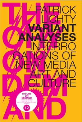 Variant Analyses Interro Gations of New Media Art and Culture