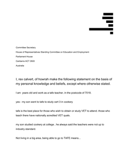 I, Rex Calvert, of Howrah Make the Following Statement on the Basis of My Personal Knowledge and Beliefs, Except Where Otherwise Stated