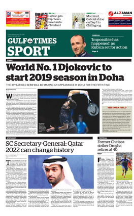 GULF TIMES Happened’ As Kubica Set for Action SPORT Page 4 TENNIS World No