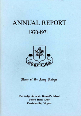 Commandant's Annual Report, 1970-1971