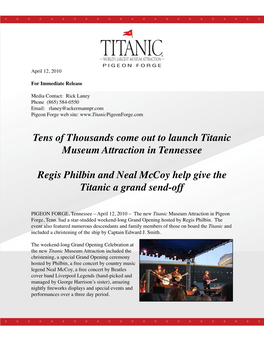 Tens of Thousands Come out to Launch Titanic Museum Attraction in Tennessee