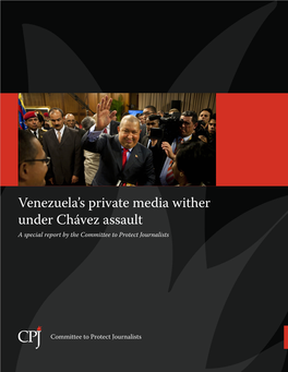 Venezuela's Private Media Wither Under Chávez Assault