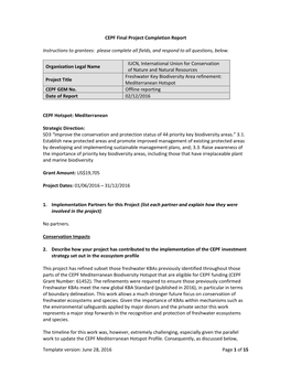 Template Version: June 28, 2016 Page 1 of 15 CEPF Final Project Completion Report Instructions to Grantees: Please Complete