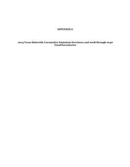 APPENDIX E 2014 Texas Statewide Locomotive Emissions Inventory