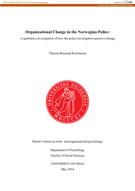 Organizational Change in the Norwegian Police: a Qualitative Investigation of How the Police Investigators Perceive Change