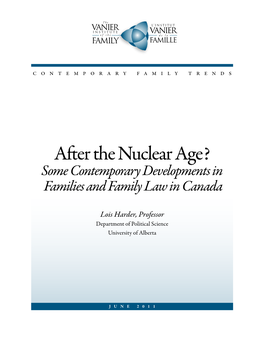 After the Nuclear Age? Some Contemporary Developments in Families and Family Law in Canada