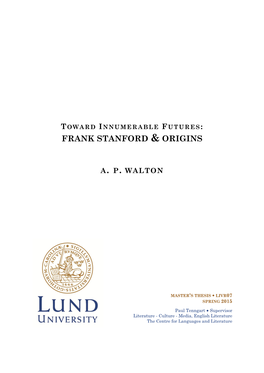 Toward Innumerable Futures: the Offering of Frank Stanford’S Poetry,” Published in a Raccoon Monograph, Monograph Two (The Frank Stanford Monograph), in April 1981