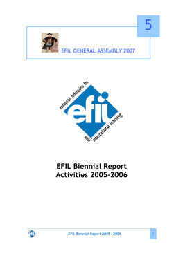 EFIL Biennial Report Activities 2005-2006