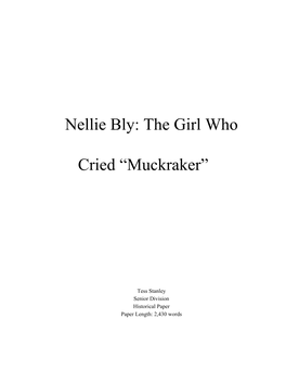 Nellie Bly: the Girl Who Cried “Muckraker”