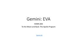 Gemini: EVA HONR 269I to the Moon and Back: the Apollo Program