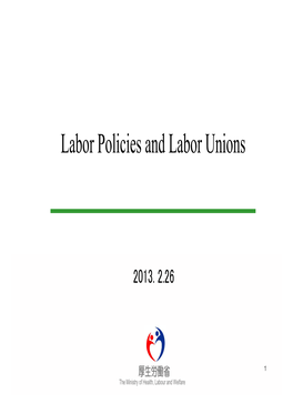 Labor Policies and Labor Unions