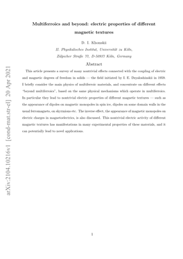 Multiferroics and Beyond: Electric Properties of Different Magnetic