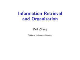 Information Retrieval and Organisation