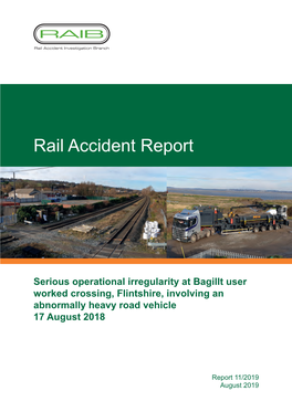 Serious Operational Irregularity at Bagillt User Worked Crossing, Flintshire, Involving an Abnormally Heavy Road Vehicle 17 August 2018