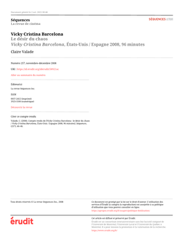 Vicky Cristina Barcelona Le Désir Du Chaos Vicky Cristina Barcelona, États-Unis / Espagne 2008, 96 Minutes Claire Valade