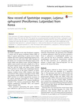 New Record of Spotstripe Snapper, Lutjanus Ophuysenii (Perciformes: Lutjanidae) from Korea Han Na Kim and Jin-Koo Kim*