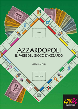 Azzardopoli Il Paese Del Gioco D'azzardo