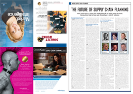 SUPPLY CHAIN PLANNING 2006 Come from Bringing Supply Chain Planning and Functions and You Will Be Saddled with Two Systems Or Execution Closer Together