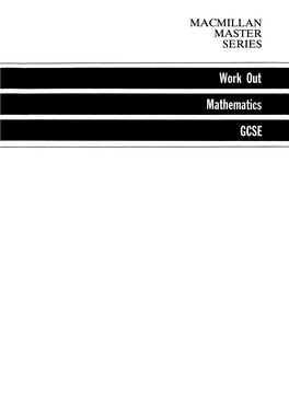 Work out Mathematics GCSE MACMILLAN WORKOUT SERIES
