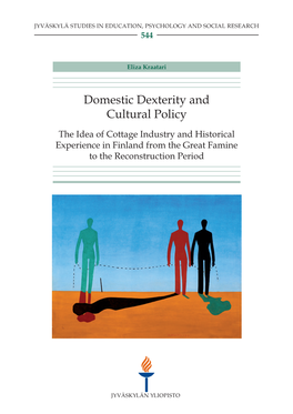 Domestic Dexterity and Cultural Policy. the Idea of Cottage Industry And