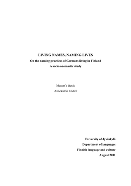 On the Naming Practices of Germans Living in Finland a Socio-Onomastic Study