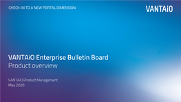 Vantaio Enterprise Bulletin Board Product Overview