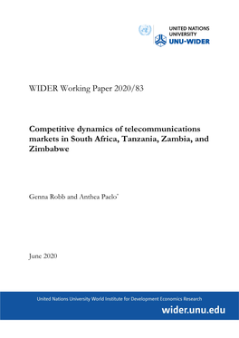 WIDER Working Paper 2020/83-Competitive Dynamics of Telecommunications Markets in South Africa, Tanzania, Zambia, and Zimbabwe