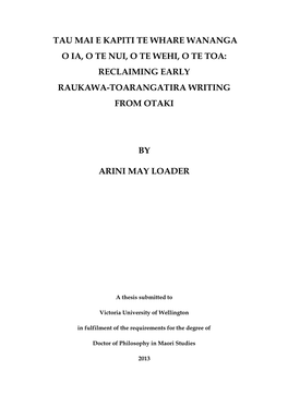 Tau Mai E Kapiti Te Whare Wananga O Ia, O Te Nui, O Te Wehi, O Te Toa: Reclaiming Early Raukawa-Toarangatira Writing from Otaki