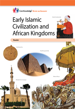 Early Islamic Civilization and African Kingdoms Dynasties of China the American Revolution the United States Constitution Early Presidents and Social Reformers