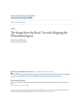 Towards Mapping the Phenomenological Rachel Anna Smith Loerts University of Arkansas, Fayetteville