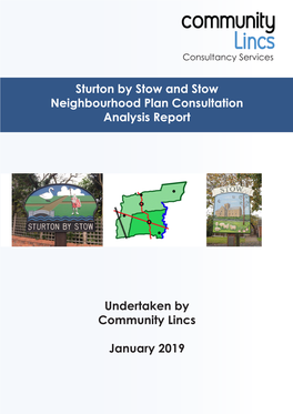 Sturton by Stow and Stow Neighbourhood Plan Consultation Analysis Report Undertaken by Community Lincs January 2019