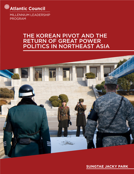 The Korean Pivot and the Return of Great Power Politics in Northeast Asia