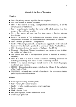 Symbols in the Book of Revelation Numbers • One = the Primary