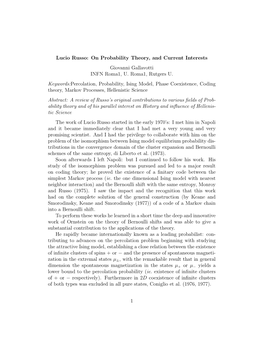 Lucio Russo: on Probability Theory, and Current Interests Giovanni Gallavotti INFN Roma1, U. Roma1, Rutgers U. Keywords:Percolat