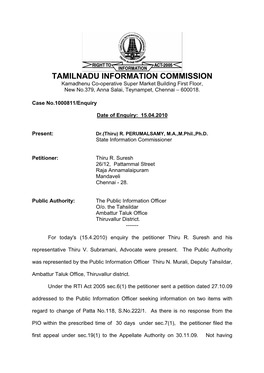 TAMILNADU INFORMATION COMMISSION Kamadhenu Co-Operative Super Market Building First Floor, New No.379, Anna Salai, Teynampet, Chennai – 600018