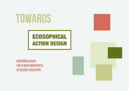 Ecosophical Action Design