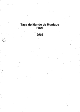 Taça Do Mundo De Munique Final