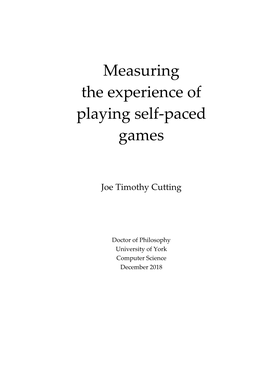 Measuring the Experience of Playing Self-Paced Games