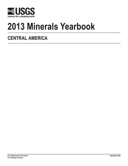 The Mineral Industries of Central America in 2013
