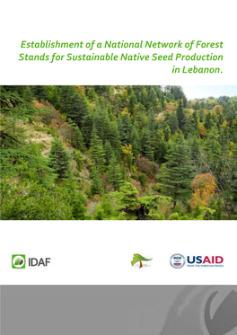 Establishment of a National Network of Forest Stands for Sustainable Native Seed Production in Lebanon
