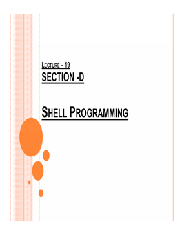 Section D -D Shell Programming