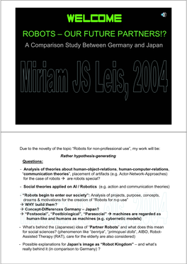 ROBOTS – OUR FUTURE PARTNERS!? a Comparison Study Between Germany and Japan