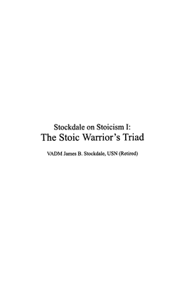 Stockdale on Stoicism I: the Stoic Warrior's Triad