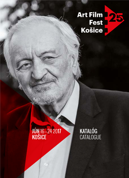 Jún 16—24 2017 Košice Katalóg Catalogue