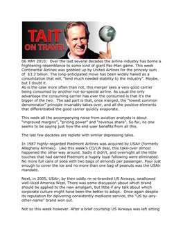 Over the Last Several Decades the Airline Industry Has Borne a Frightening Resemblance to Some Kind of Giant Pac-Man Game