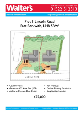 Plot 1 Lincoln Road East Barkwith, LN8 5RW