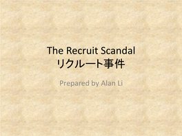 The Recruit Scandal リクルート事件