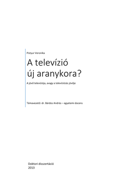 A Televízió Új Aranykora?