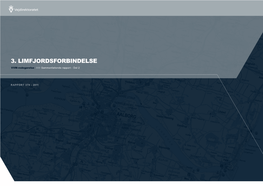 3. Limfjordsforbindelse VVM-Redegørelse >>> Sammenfattende Rapport - Del 2
